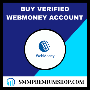 Buy Verified WebMoney Account