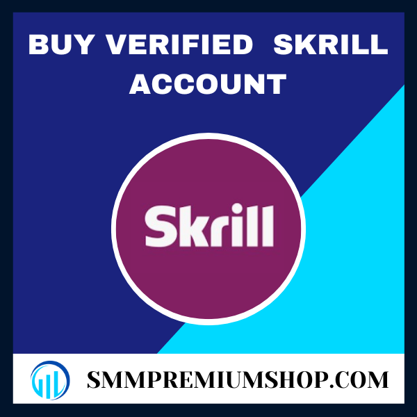Buy Verified Skrill Account