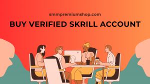 Buy Verified Skrill Accounts