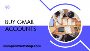 Buy Gmail Accounts